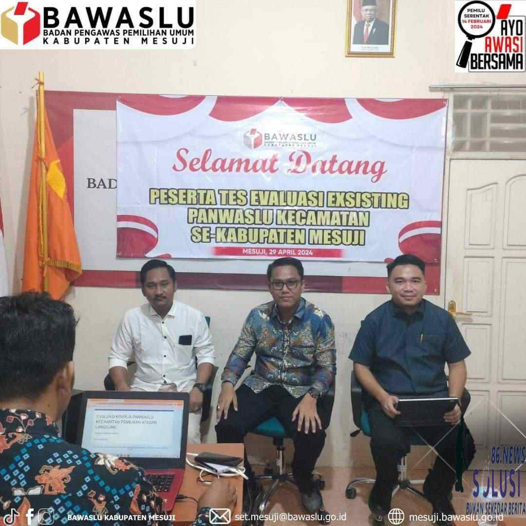 Bawaslu Mesuji Selesaikan Rekrutmen Panwaslu Kecamatan Peserta Existing Tahun 2024